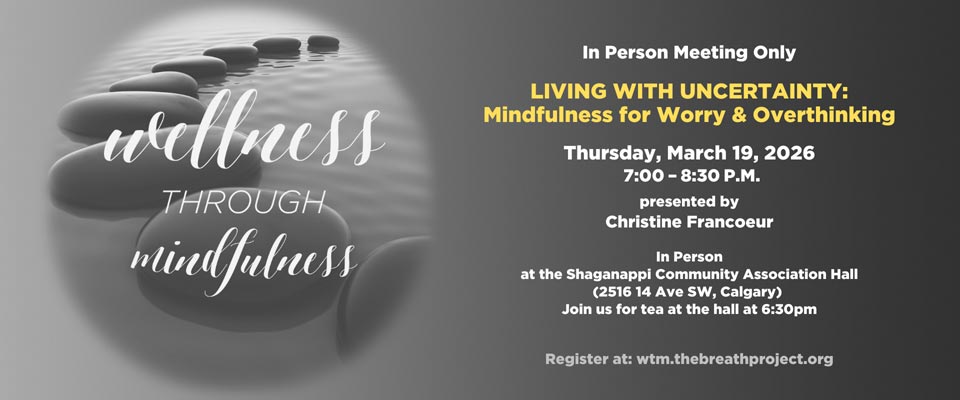 Living with Uncertainty - Mindfulness for Worry & Overthinking