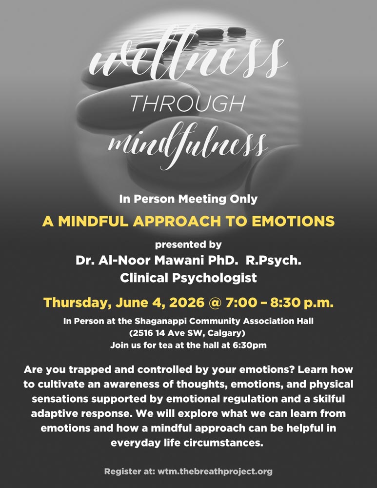 2026-06-04-WTM-Poster A MINDFUL APPROACH TO EMOTIONS by Dr. Al-Noor Mawani