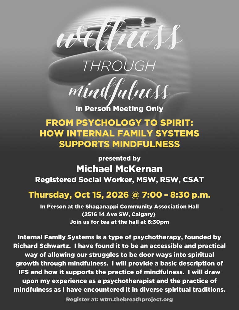 2026-10-15-WTM-Poster-V2 2026-10-15 From Psychology to Spirit: How Internal Family Systems Supports Mindfulness
